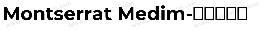 Montserrat Medim字体转换